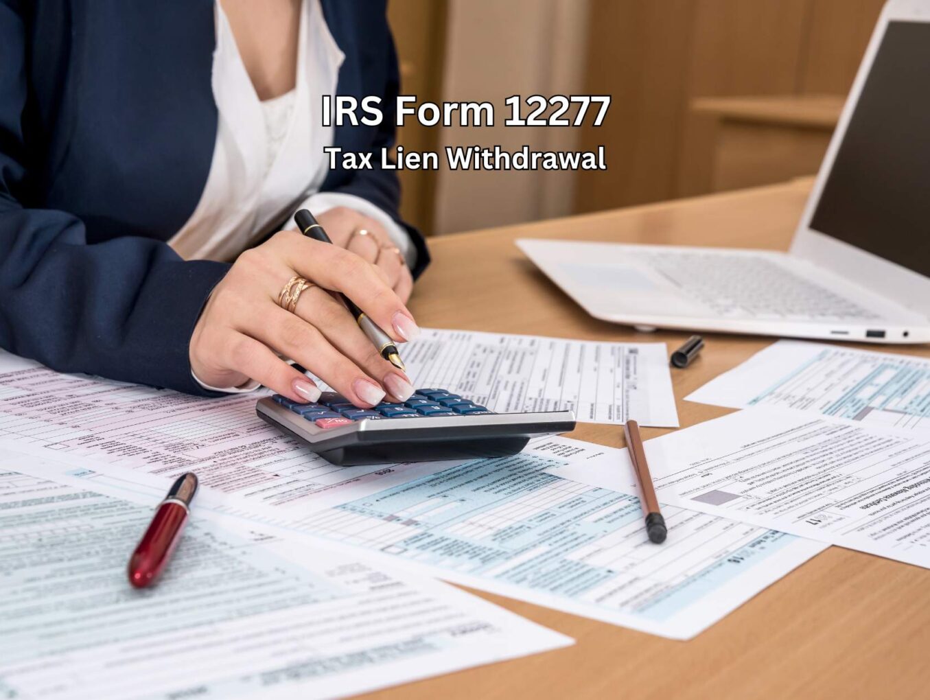 IRS Form 12277: Tax Lien Withdrawal