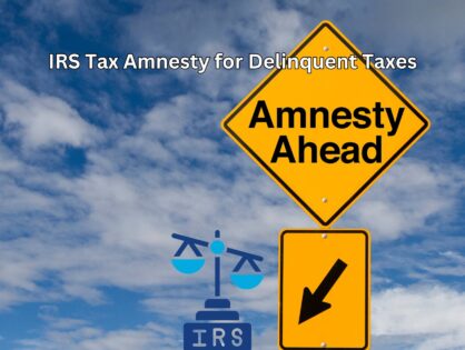 IRS Tax Amnesty for Delinquent Taxes